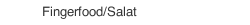 Fingerfood/Salat